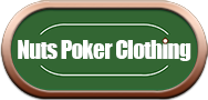 Nuts Poker Clothing
